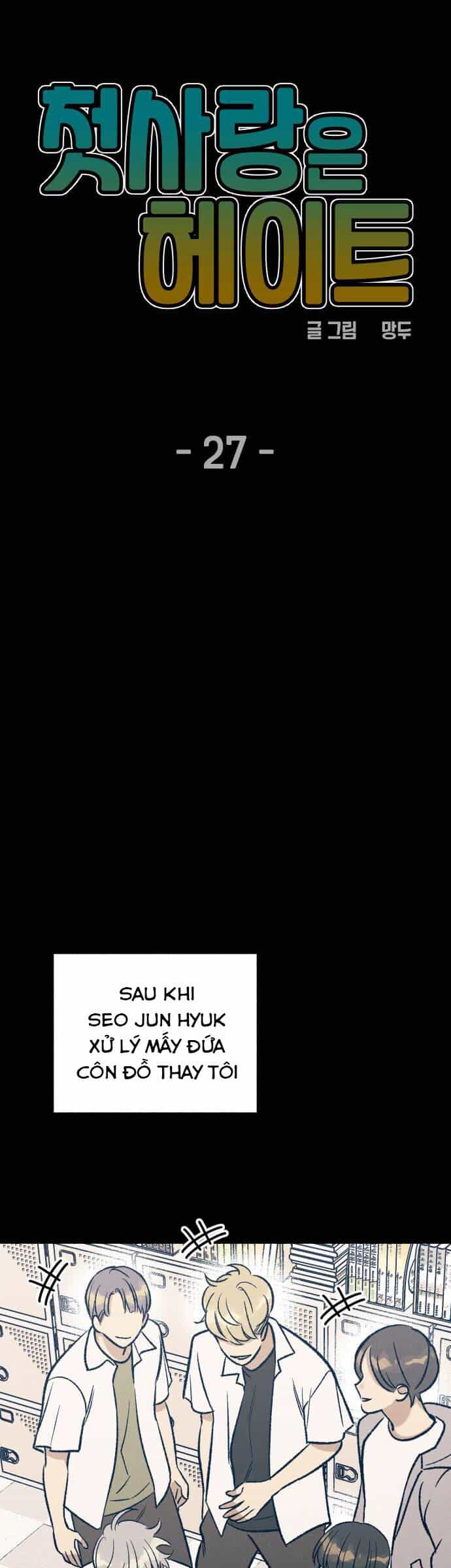 Mối Tình Đầu Đáng Ghét - Chương 27 - ảnh 6