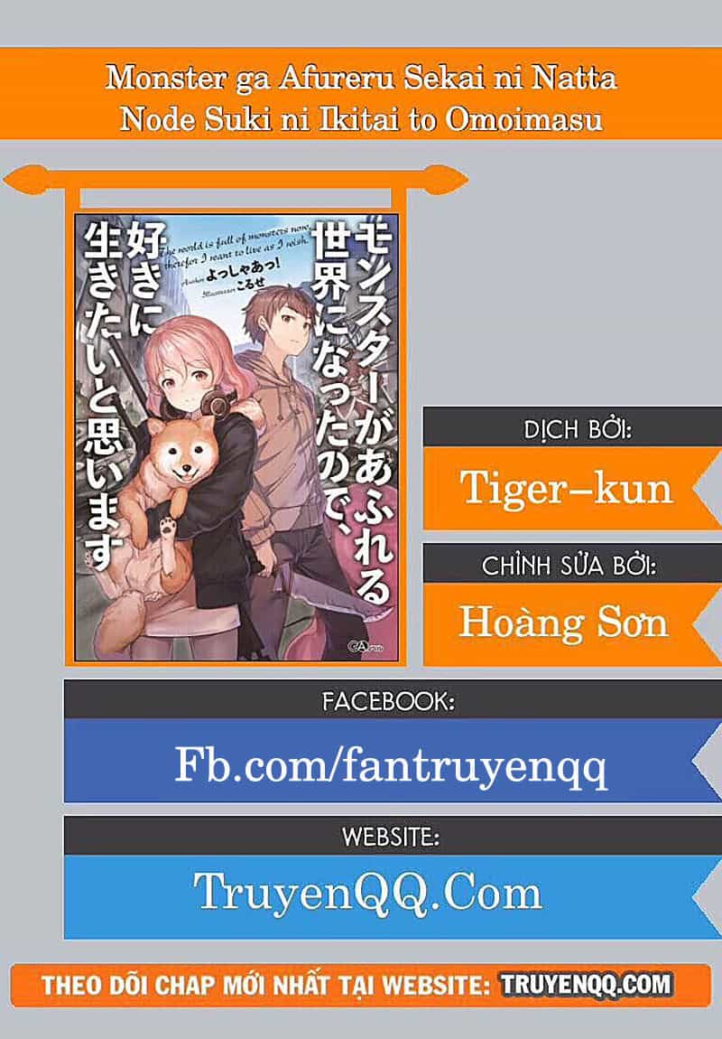 Monster Ga Afureru Sekai Ni Natta Node Suki Ni Ikitai To Omoimasu - Chương 6 - ảnh 1