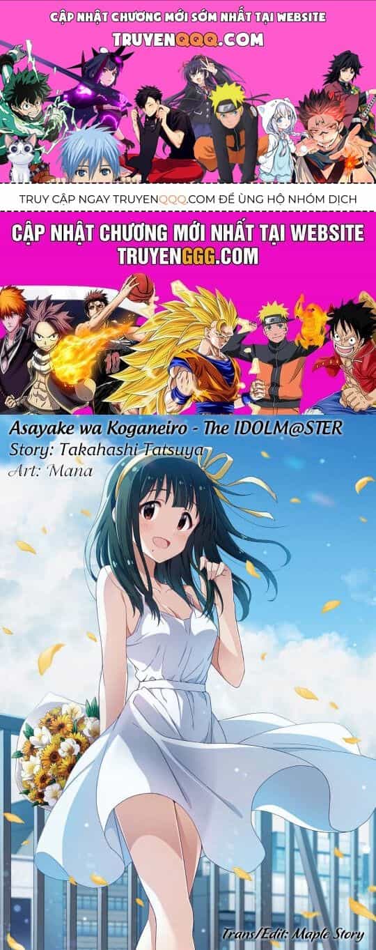 Morning Glow Is Golden: The Idolm@Ster - Chương 19 - ảnh 1