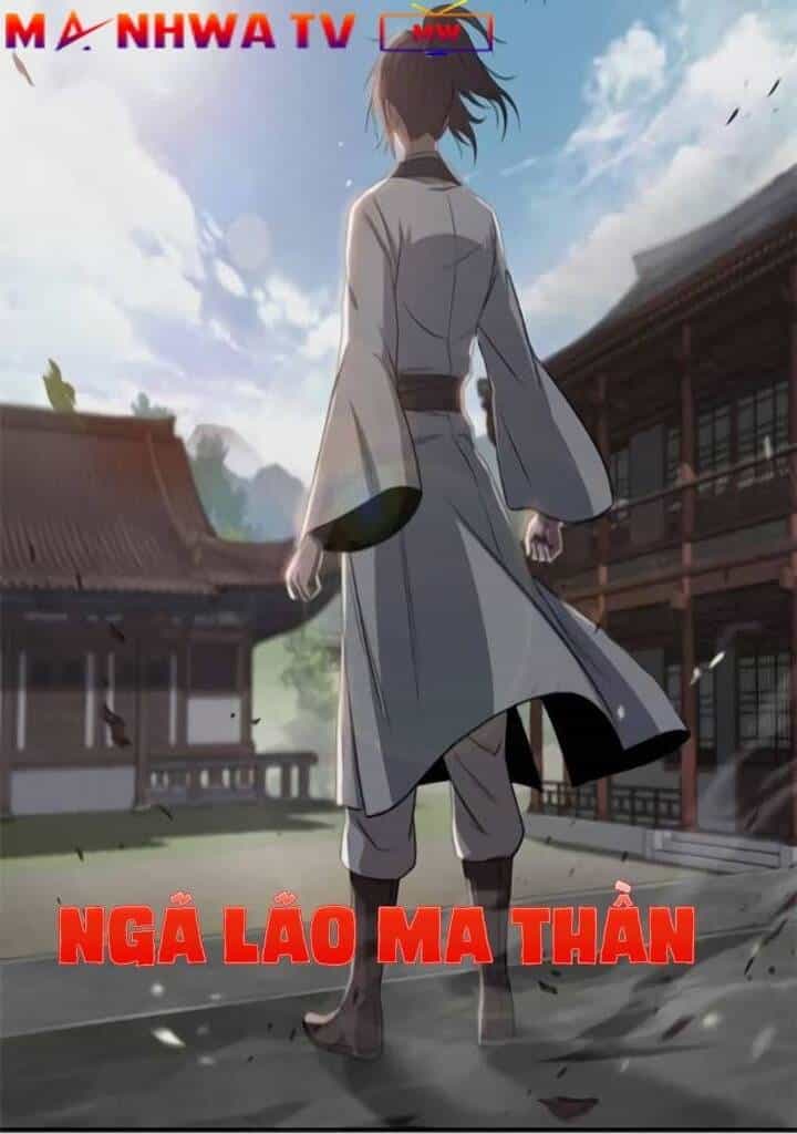 Ngã Lão Ma Thần - Chương 2 - ảnh 3