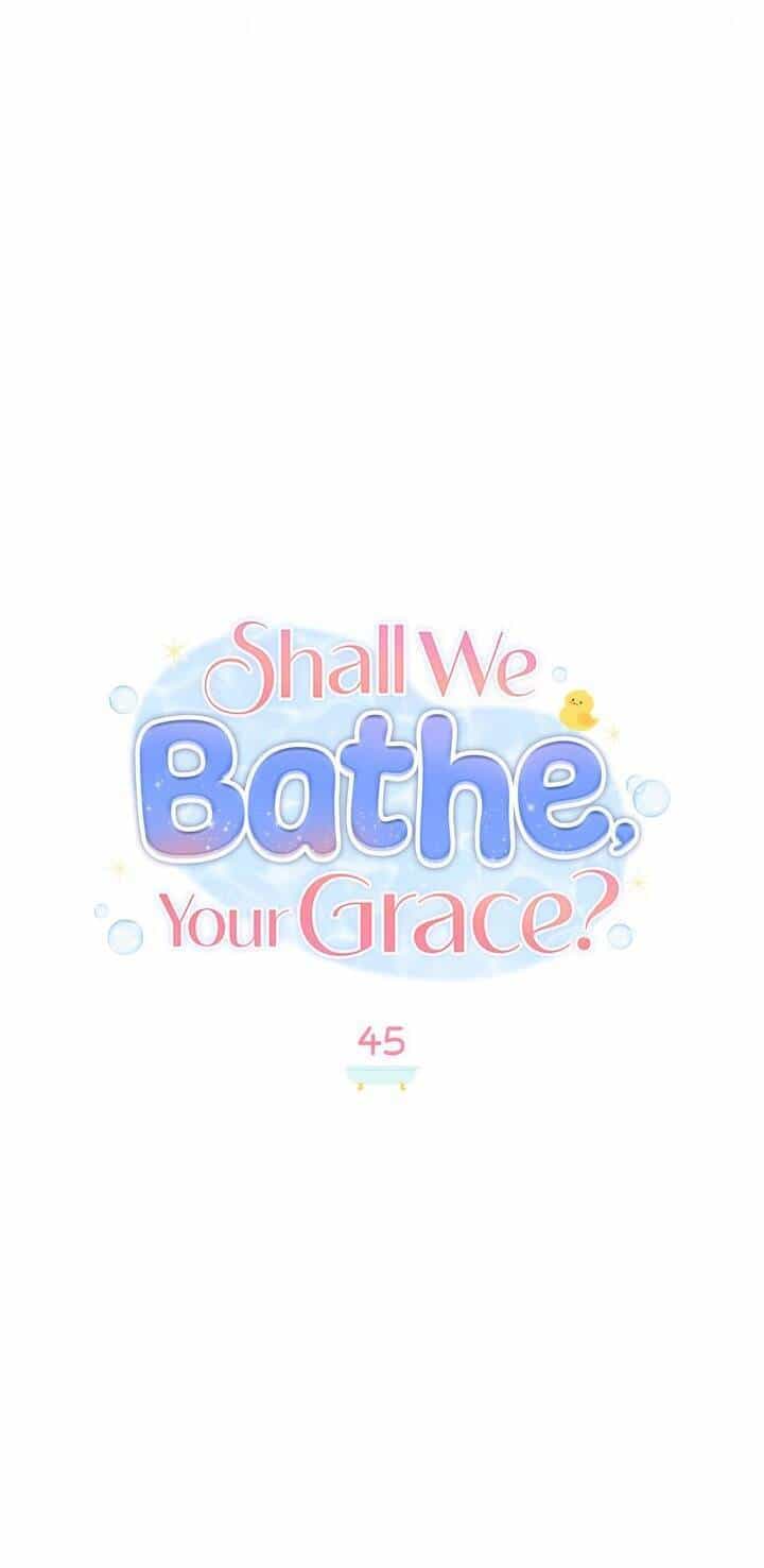 Ngài Công Tước, Chùng Ta Cùng Tắm Nào ! - Chương 45 - ảnh 17