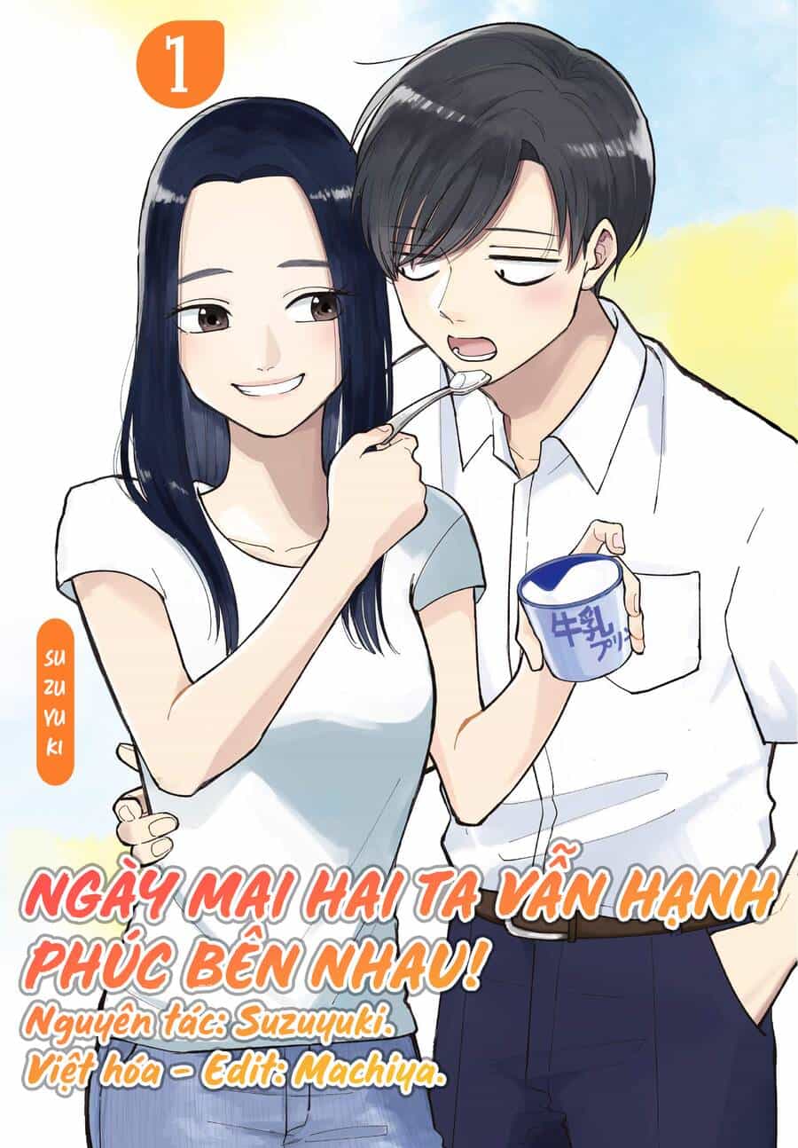 Ngày Mai Hai Ta Vẫn Hạnh Phúc Bên Nhau! - Chương 4 - ảnh 2