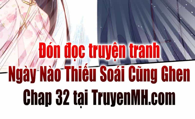 Ngày Nào Thiếu Soái Cũng Ghen - Chương 31 - ảnh 42