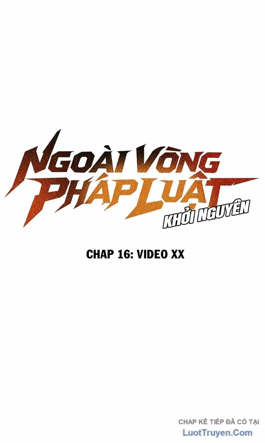 Ngoài Vòng Pháp Luật: Khởi Nguyên - Chương 16 - ảnh 51