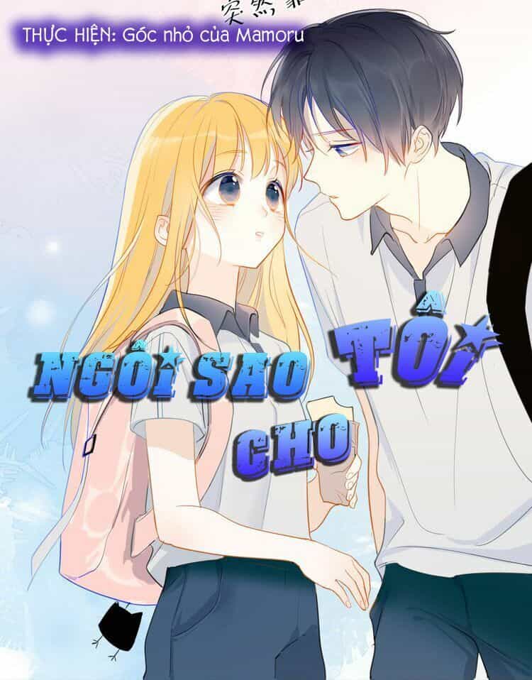 Ngôi Sao Cho Tôi - Chương 2 - ảnh 1
