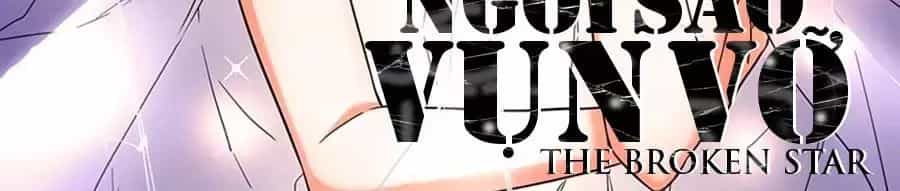 Ngôi Sao Vụn Vỡ - Chương 32 - ảnh 9