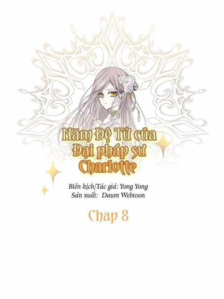 Ngũ Đại Đồ Đệ Của Charlotte - Chương 8 - ảnh 11