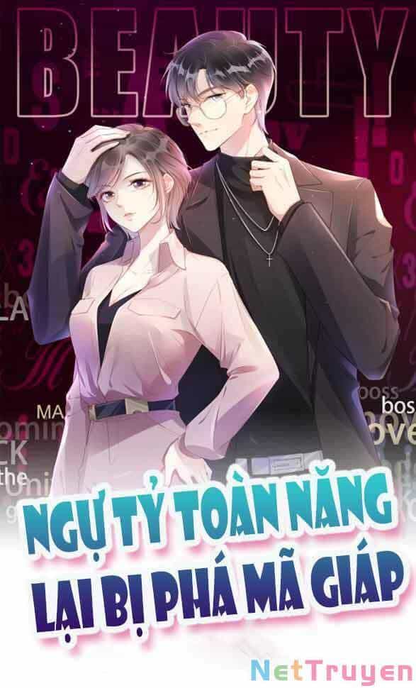Ngự Tỷ Toàn Năng Lại Bị Phá Mã Giáp - Chương 20 - ảnh 1