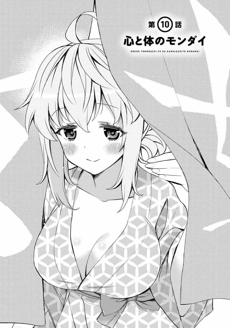 Người Bạn Thời Thơ Ấu Của Tôi Quá Dễ Thương! - Chương 10 - ảnh 2