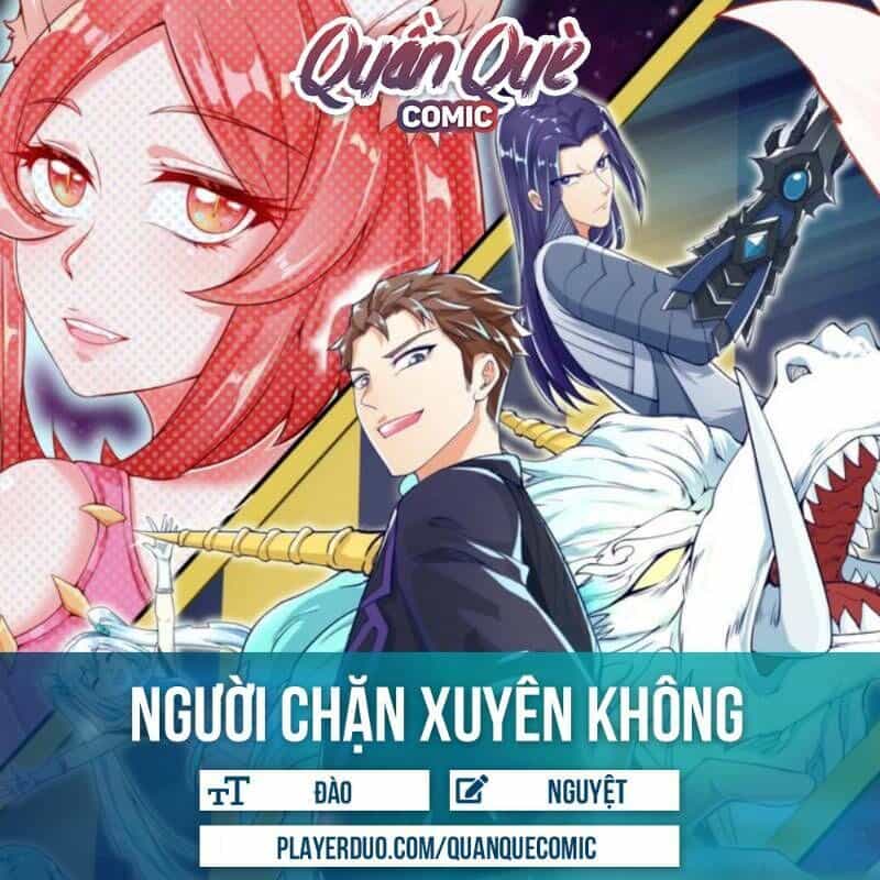 Người Chặn Xuyên Không - Chương 80 - ảnh 1