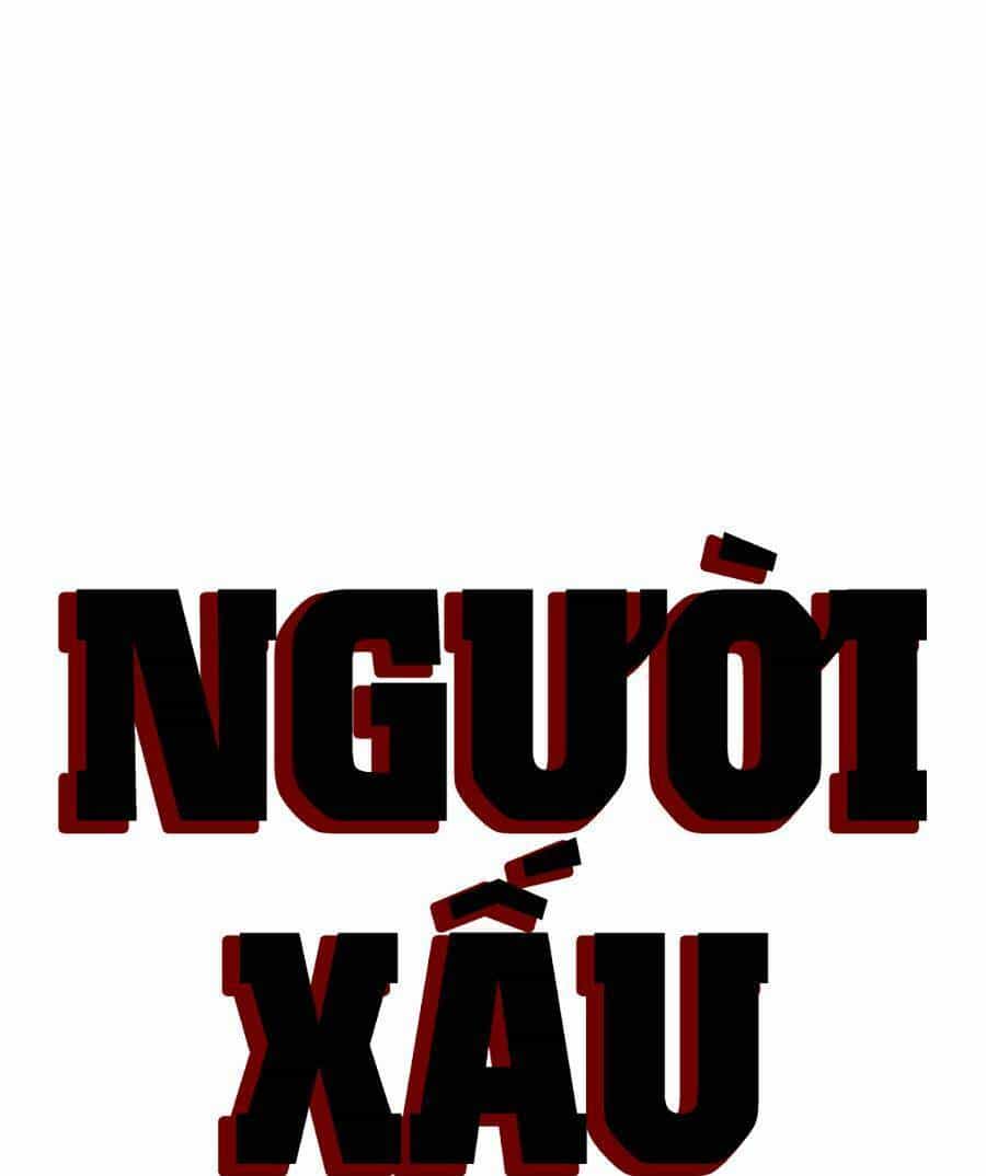 Người Xấu - Chương 130 - ảnh 11
