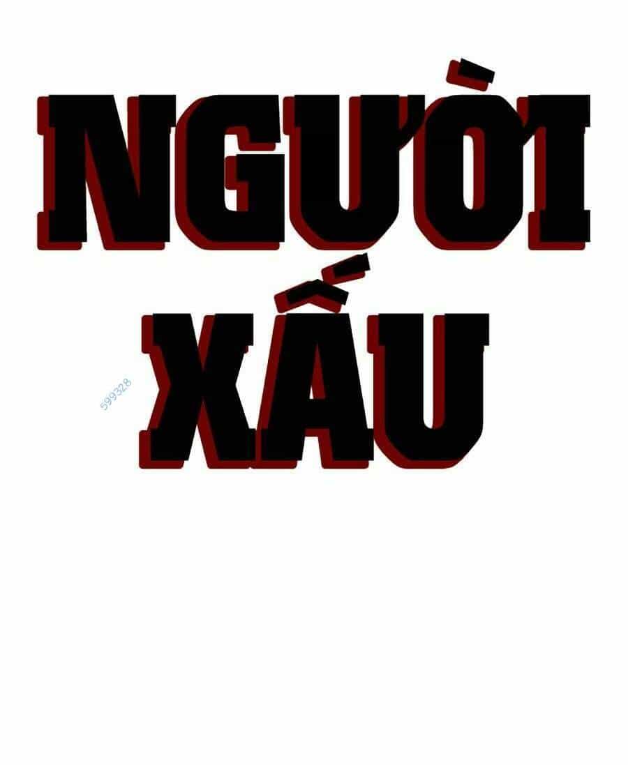 Người Xấu - Chương 137 - ảnh 10