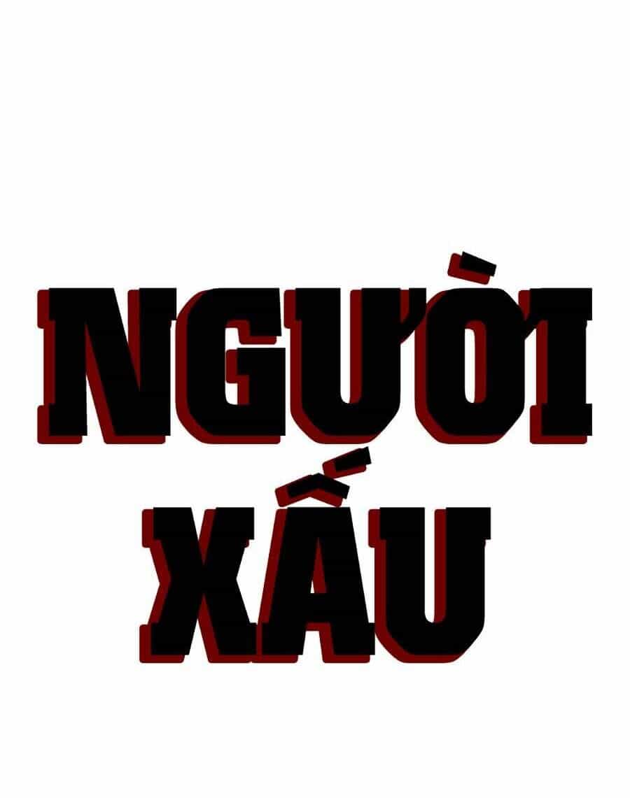 Người Xấu - Chương 139 - ảnh 8