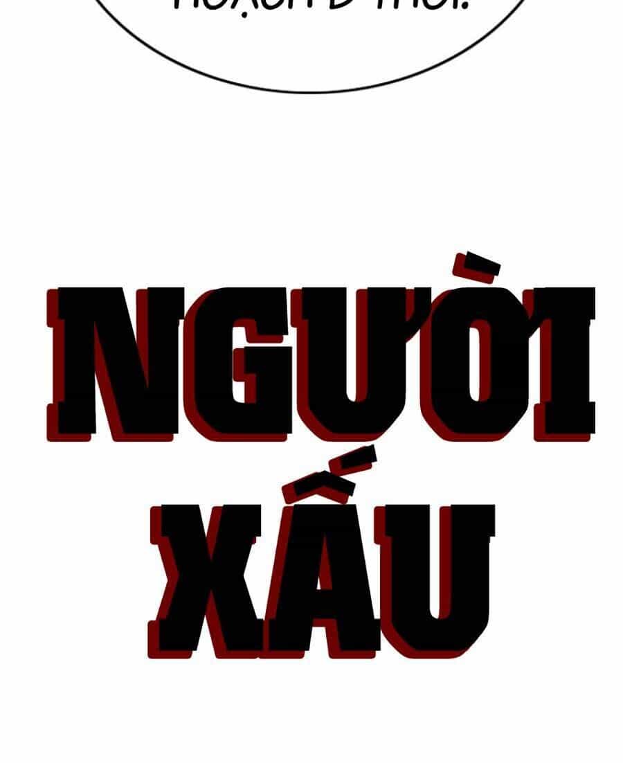 Người Xấu - Chương 142 - ảnh 119