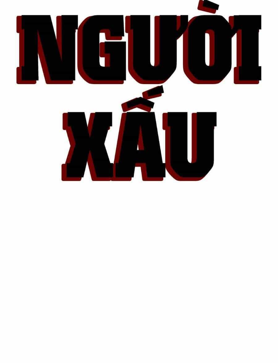 Người Xấu - Chương 168 - ảnh 8