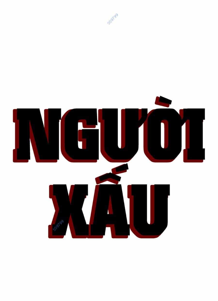 Người Xấu - Chương 182 - ảnh 114