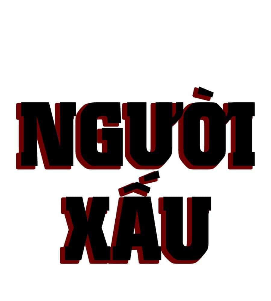 Người Xấu - Chương 208 - ảnh 10