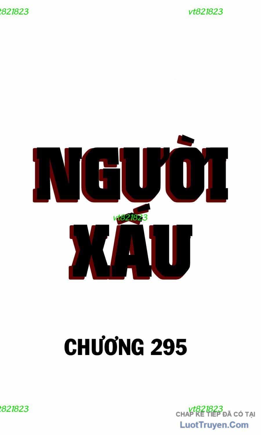 Người Xấu - Chương 295 - ảnh 7