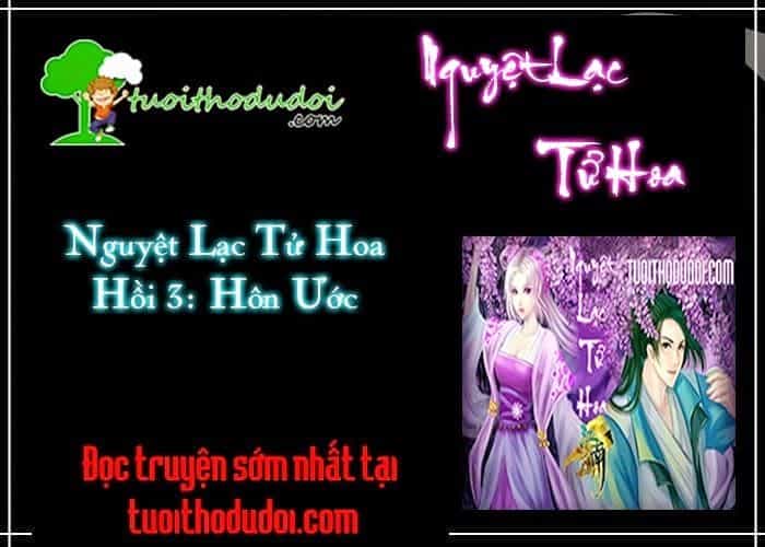 Nguyệt Lạc Tử Hoa - Chương 3 - ảnh 2