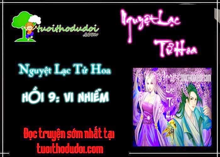 Nguyệt Lạc Tử Hoa - Chương 9 - ảnh 2