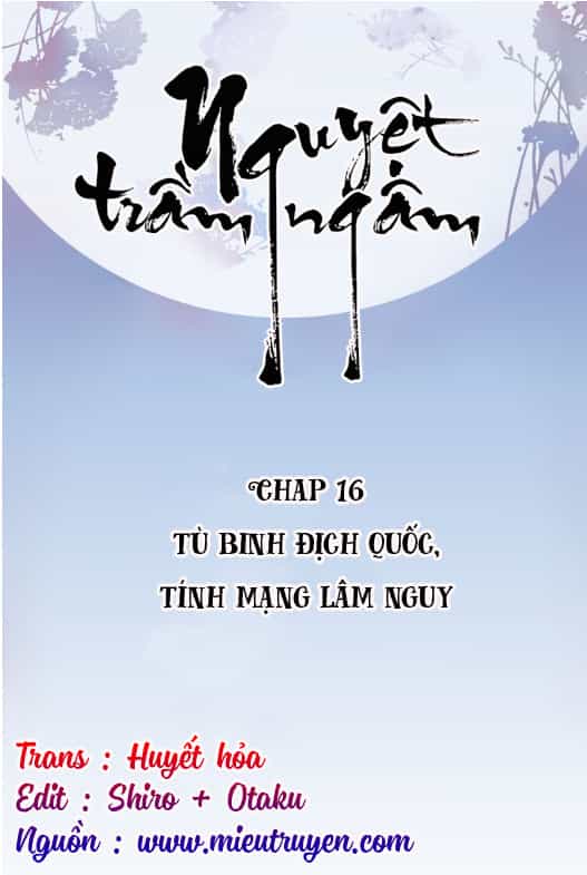 Nguyệt Trầm Ngâm - Chương 16 - ảnh 2