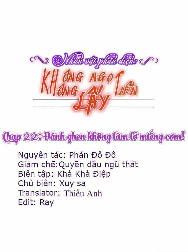 Nhân Vật Phản Diện: Không Ngọt Không Lấy Tiền - Chương 22 - ảnh 1
