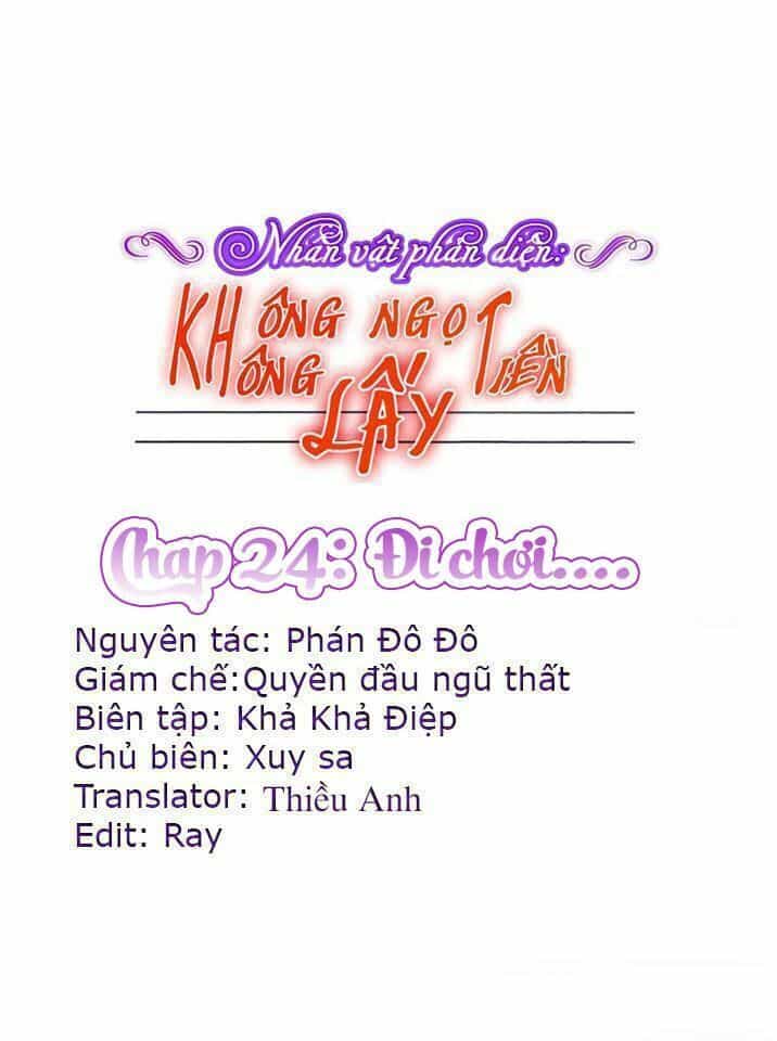 Nhân Vật Phản Diện: Không Ngọt Không Lấy Tiền - Chương 24 - ảnh 1