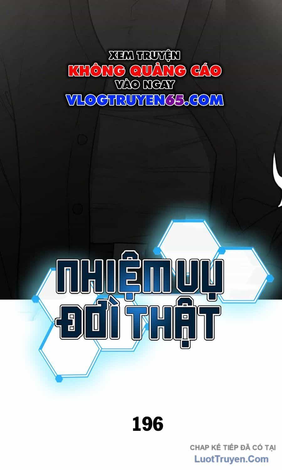 Nhiệm Vụ Đời Thật - Chương 196 - ảnh 16