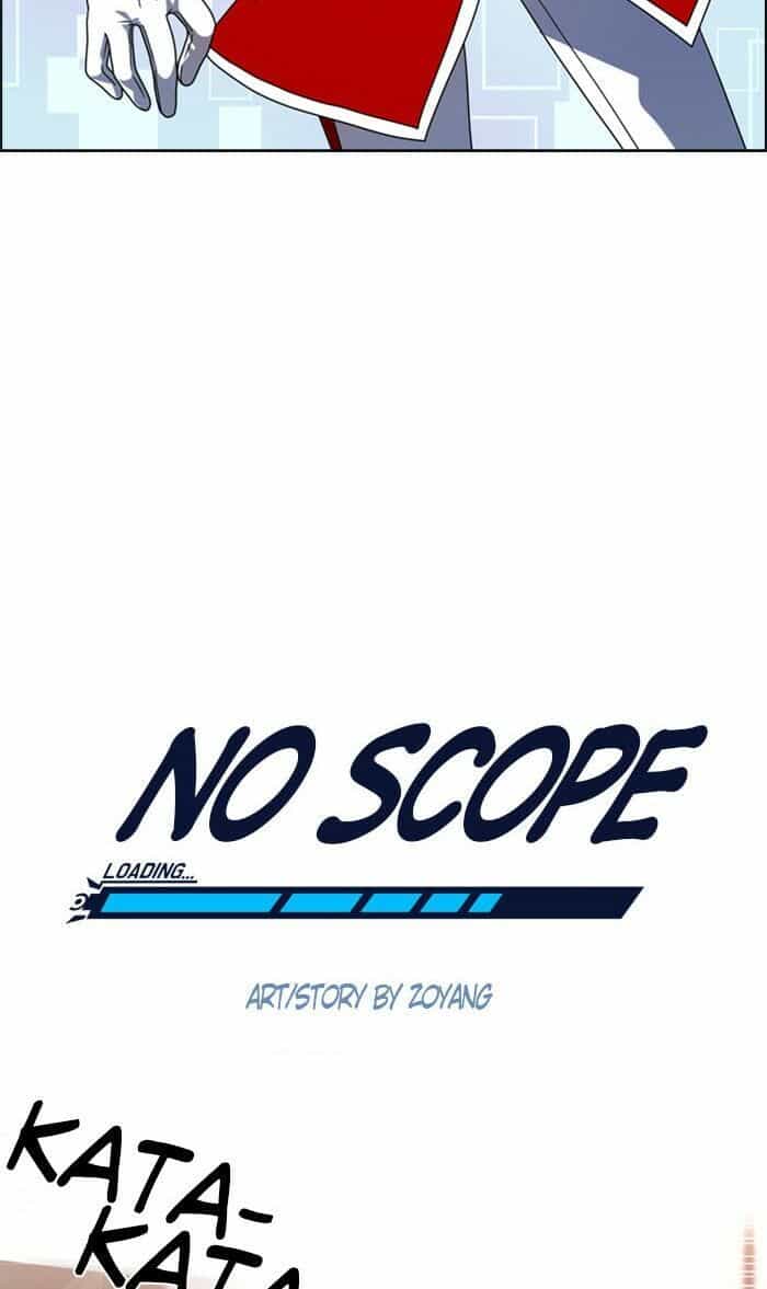No Scope - Chương 10 - ảnh 12