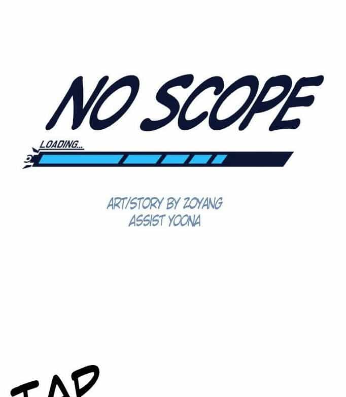 No Scope - Chương 13 - ảnh 84