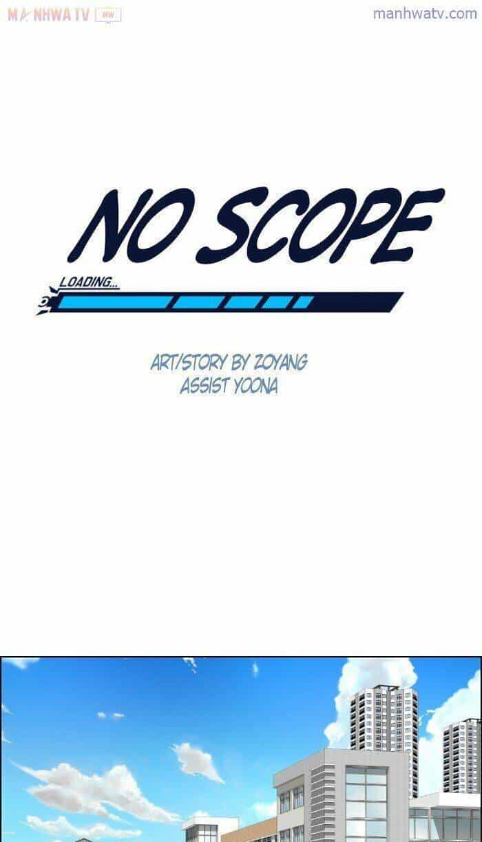 No Scope - Chương 21 - ảnh 28