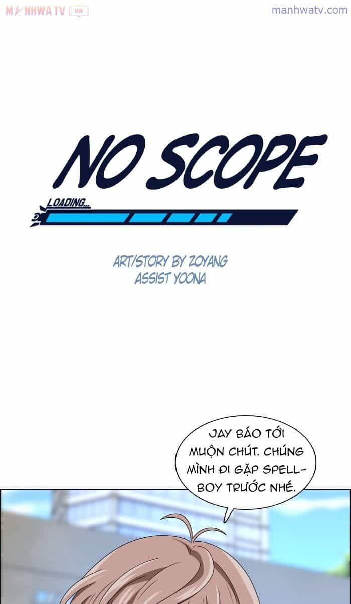 No Scope - Chương 23 - ảnh 30