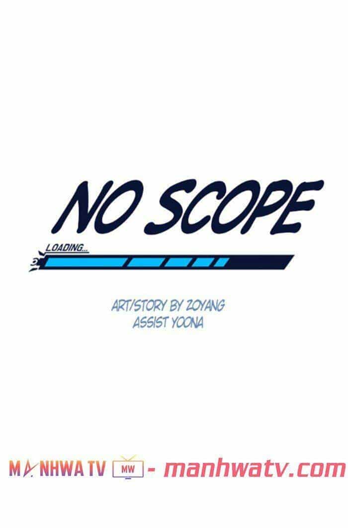 No Scope - Chương 56 - ảnh 27