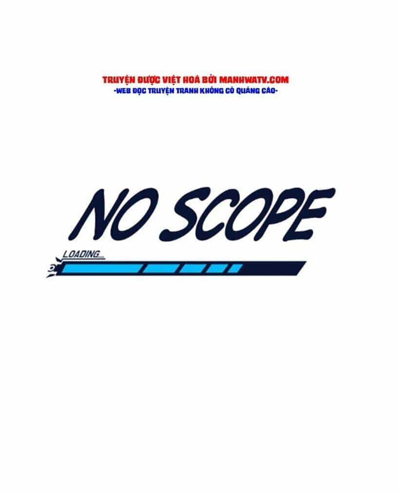 No Scope - Chương 70 - ảnh 37