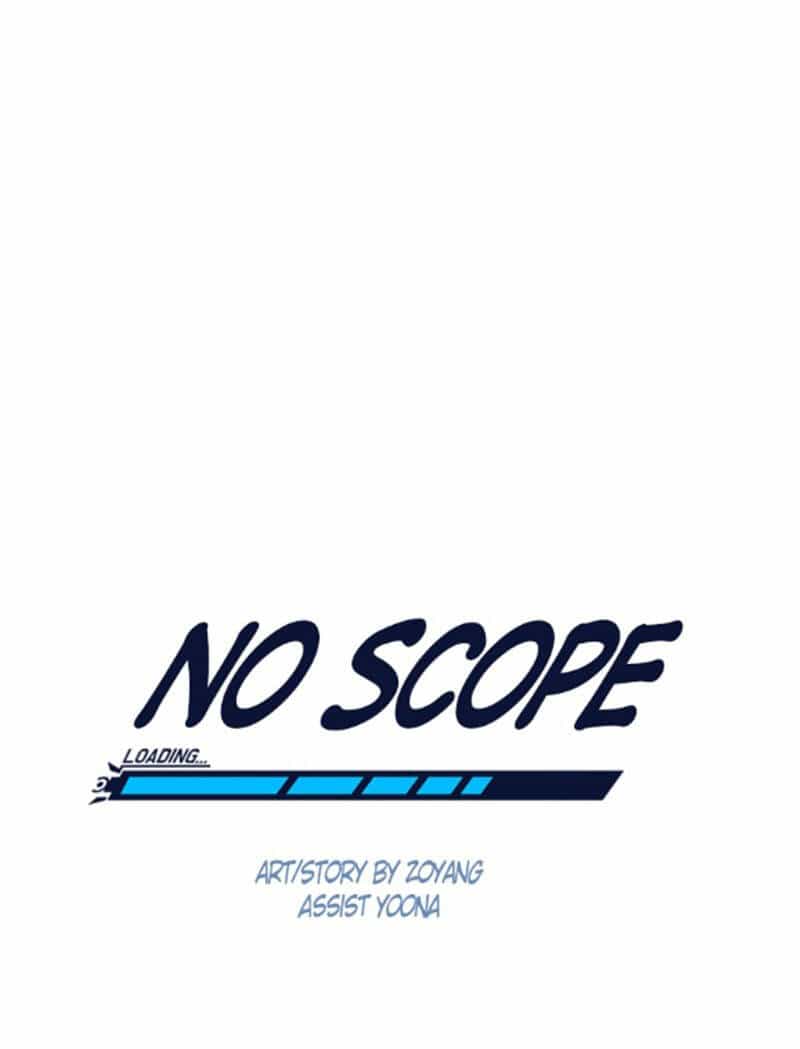 No Scope - Chương 87 - ảnh 1