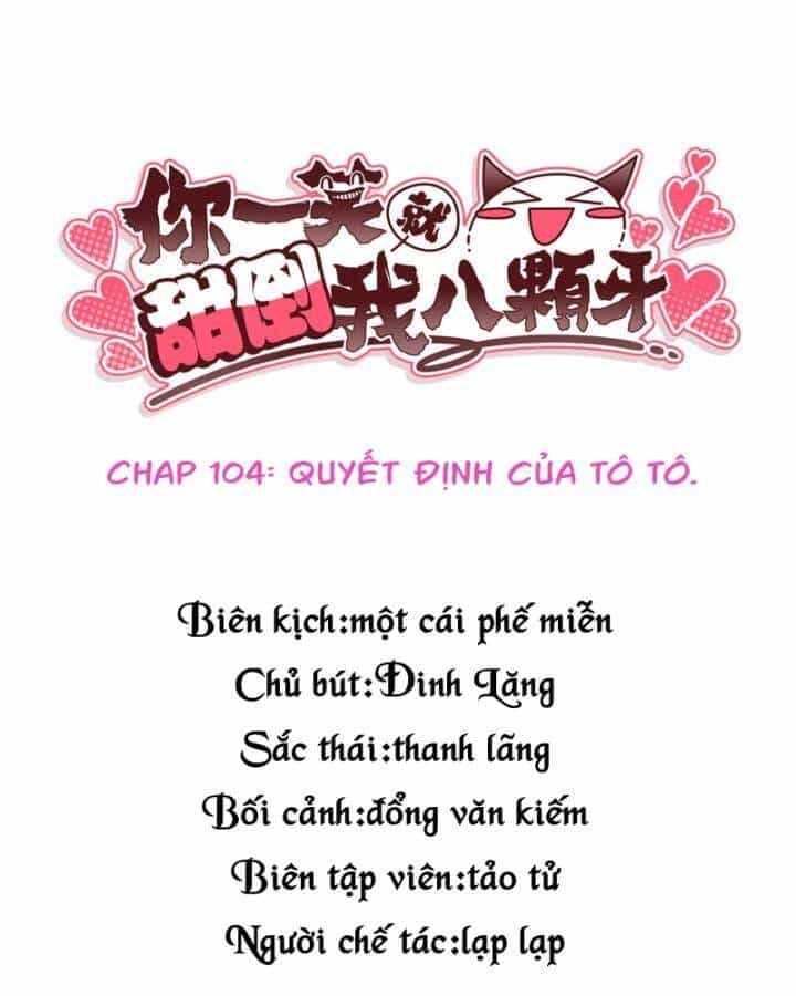 Nụ Cười Của Ngươi Ngọt Đến Mức Làm Gãy Tám Cái Răng Của Ta - Chương 104 - ảnh 4