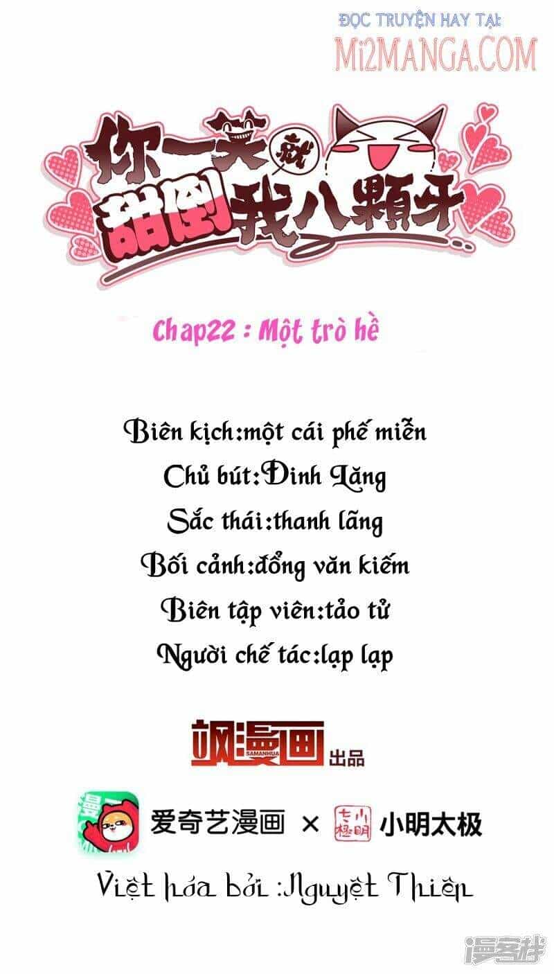 Nụ Cười Của Ngươi Ngọt Đến Mức Làm Gãy Tám Cái Răng Của Ta - Chương 22 - ảnh 2
