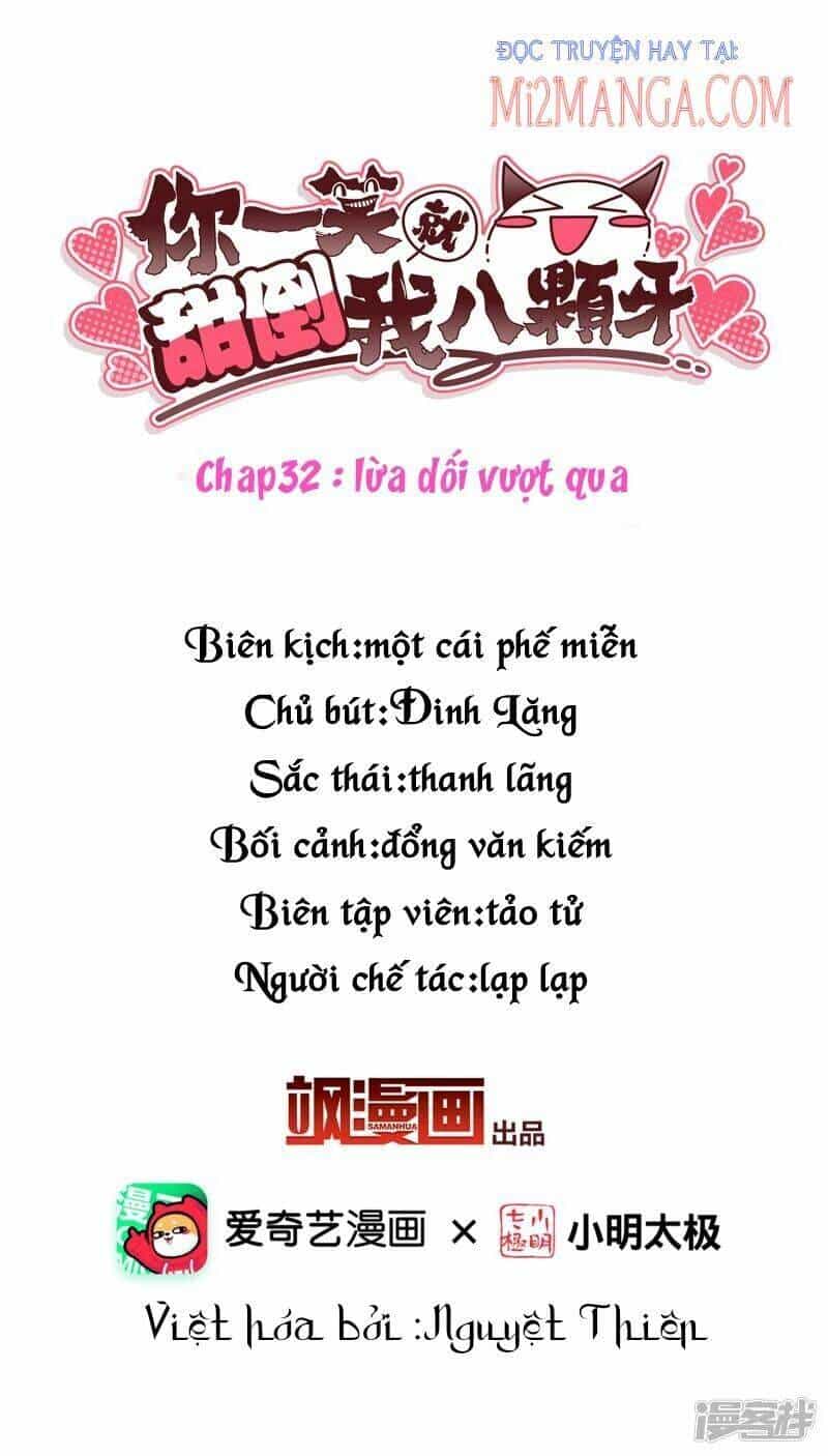 Nụ Cười Của Ngươi Ngọt Đến Mức Làm Gãy Tám Cái Răng Của Ta - Chương 32 - ảnh 2