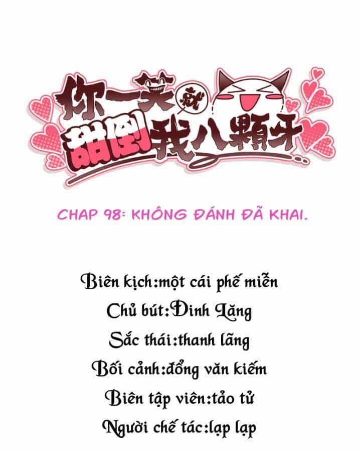 Nụ Cười Của Ngươi Ngọt Đến Mức Làm Gãy Tám Cái Răng Của Ta - Chương 98 - ảnh 4