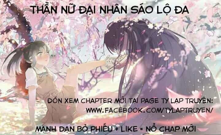 Nữ Thần Đại Nhân Sáo Lộ Đa - Chương 4 - ảnh 40