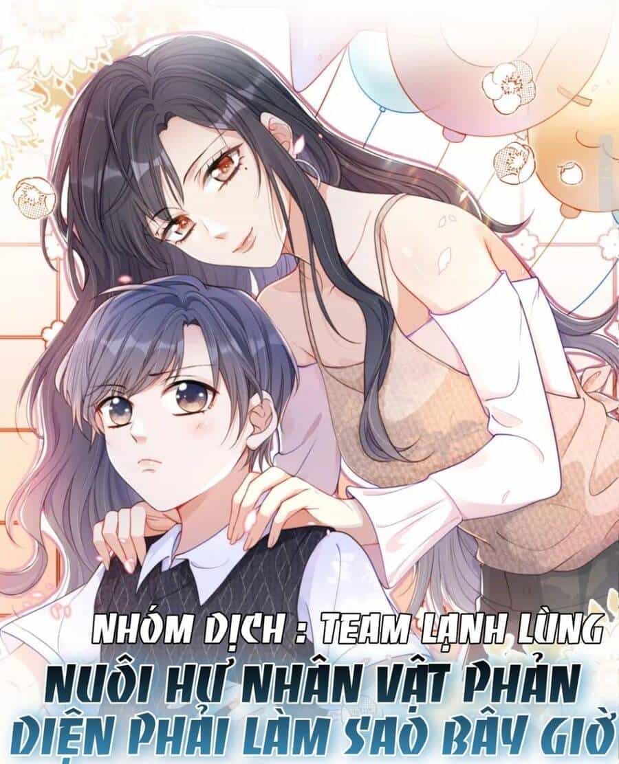 Nuôi Hư Nhân Vật Phản Diện Phải Làm Sao Bây Giờ - Chương 4 - ảnh 2