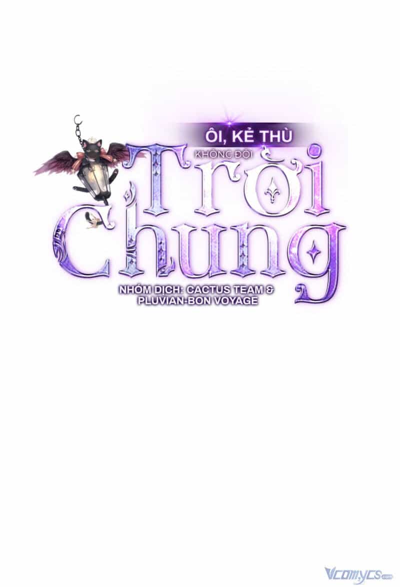 Ôi Kẻ Thù Thân Yêu! - Chương 3 - ảnh 18