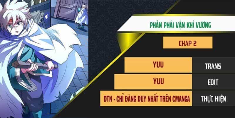 Phản Phái Vận Khí Vương - Chương 2 - ảnh 2