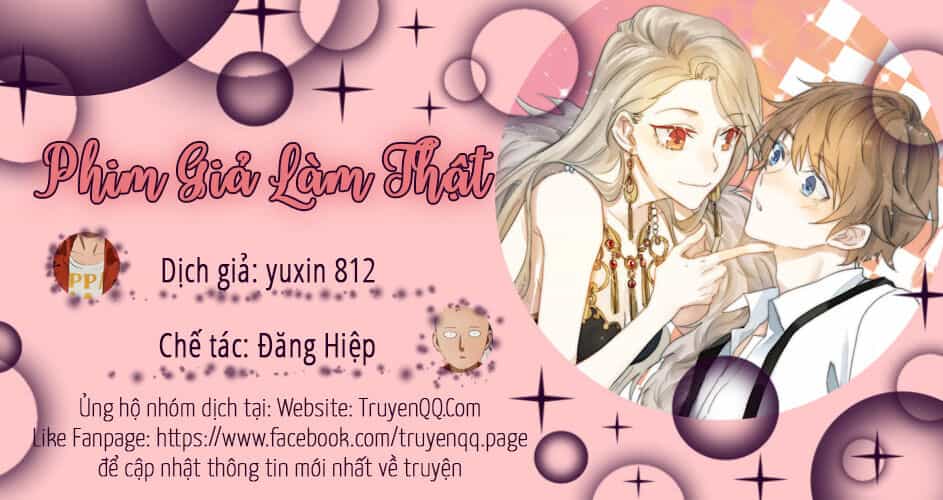 Phim Giả Làm Thật - Chương 27 - ảnh 1
