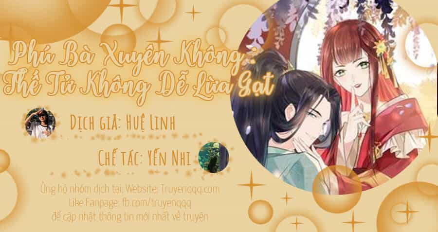 Phú Bà Xuyên Không : Thế Tử Không Dễ Lừa Gạt - Chương 29 - ảnh 38