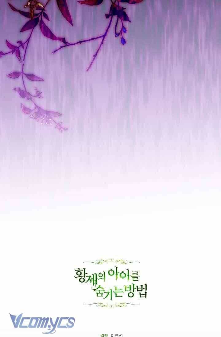 Phương Pháp Che Giấu Đứa Con Của Hoàng Đế - Chương 122 - ảnh 106