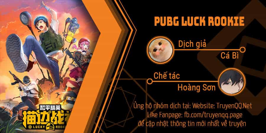 Pubg Luck Rookie - Chương 6 - ảnh 1