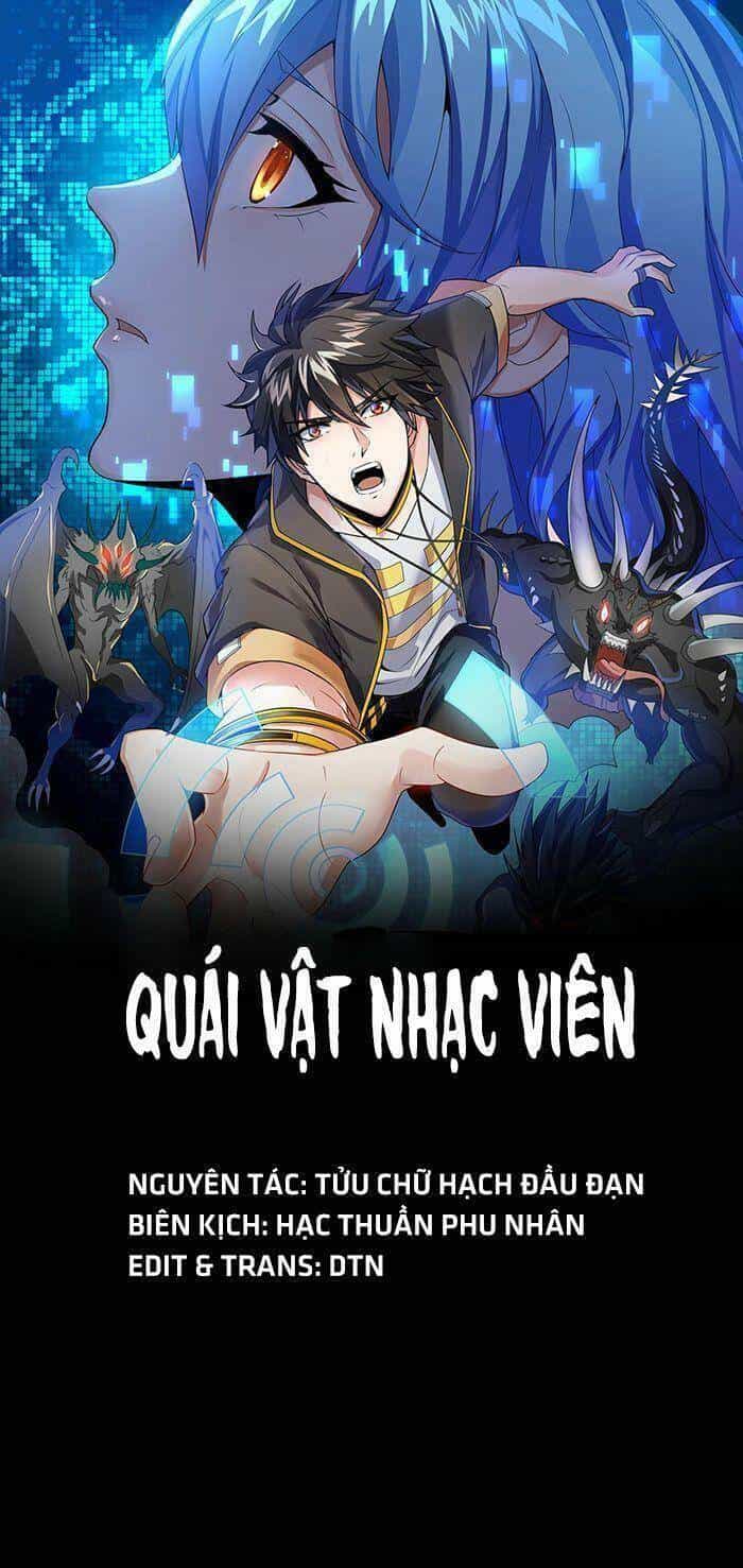 Quái Vật Nhạc Viên - Chương 1 - ảnh 1