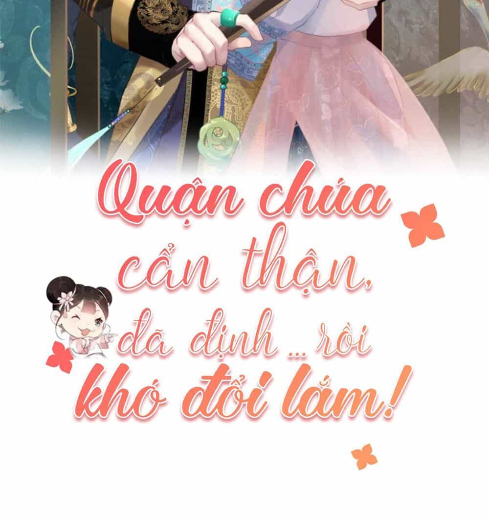 Quận Chúa Cẩn Thận, Đã Định Rồi Khó Đổi Lắm! - Chương 9 - ảnh 2