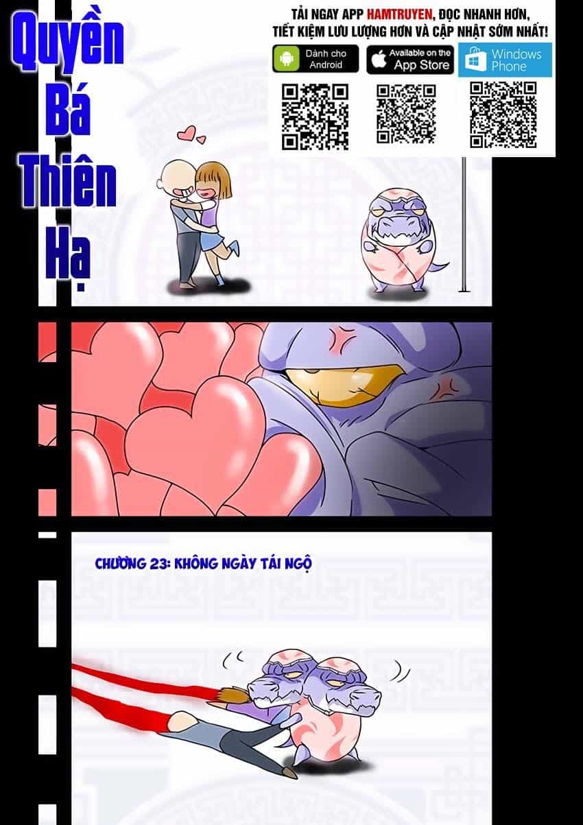 Quyền Bá Thiên Hạ - Chương 23 - ảnh 3